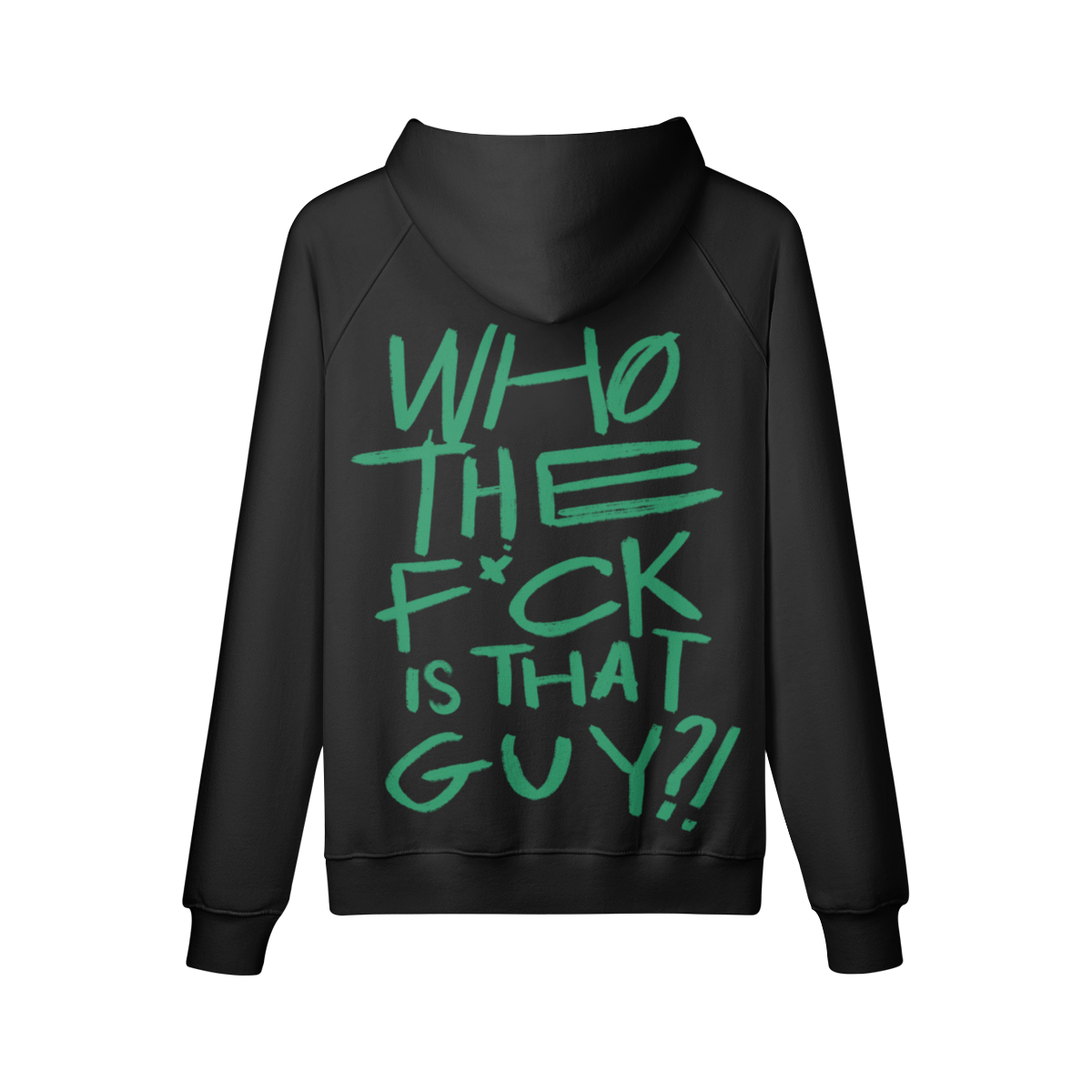 "Who The F*ck Is That Guy" Oversized Heavyweight Premium Hoodie
