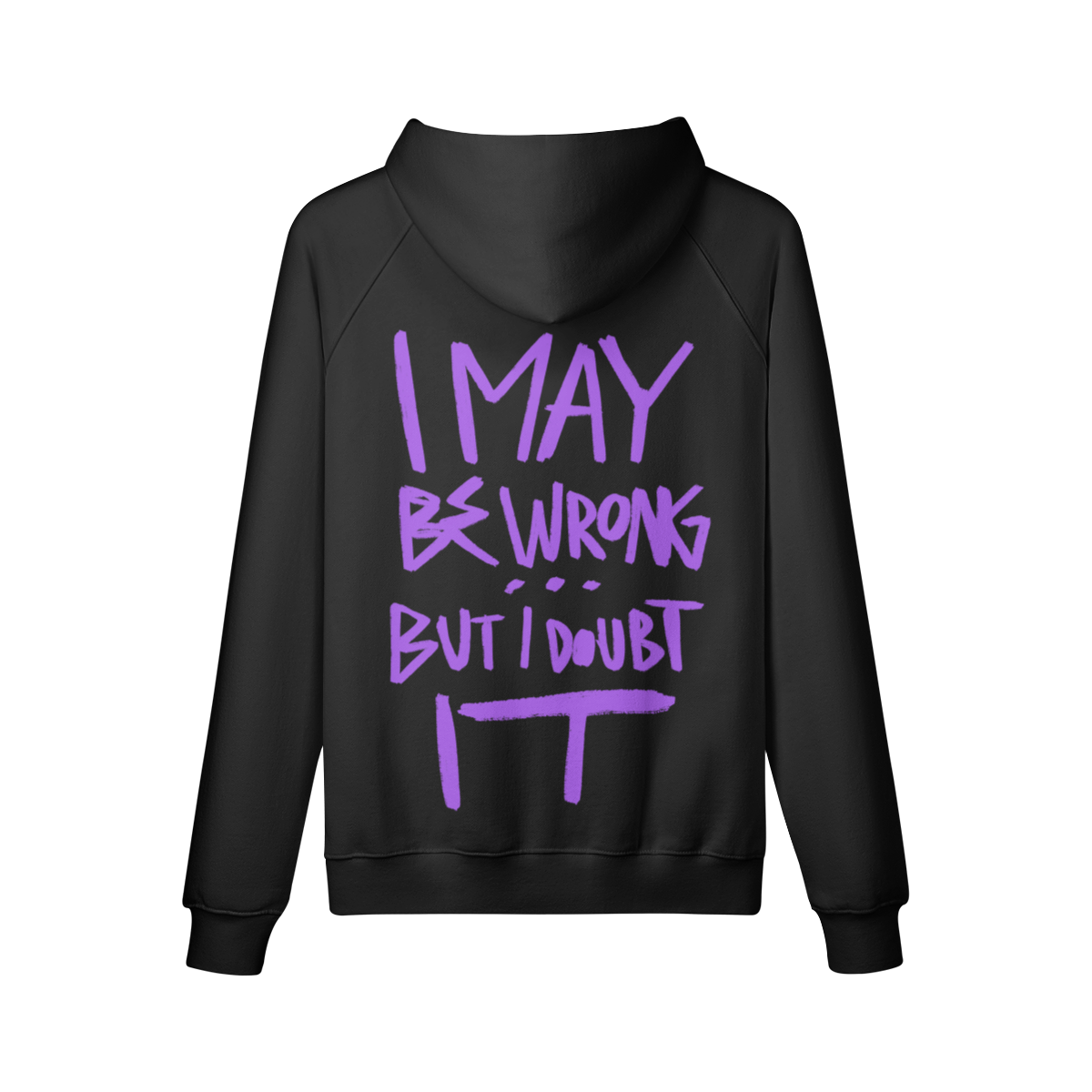 "I May Be Wrong" Oversized Heavyweight Premium Hoodie