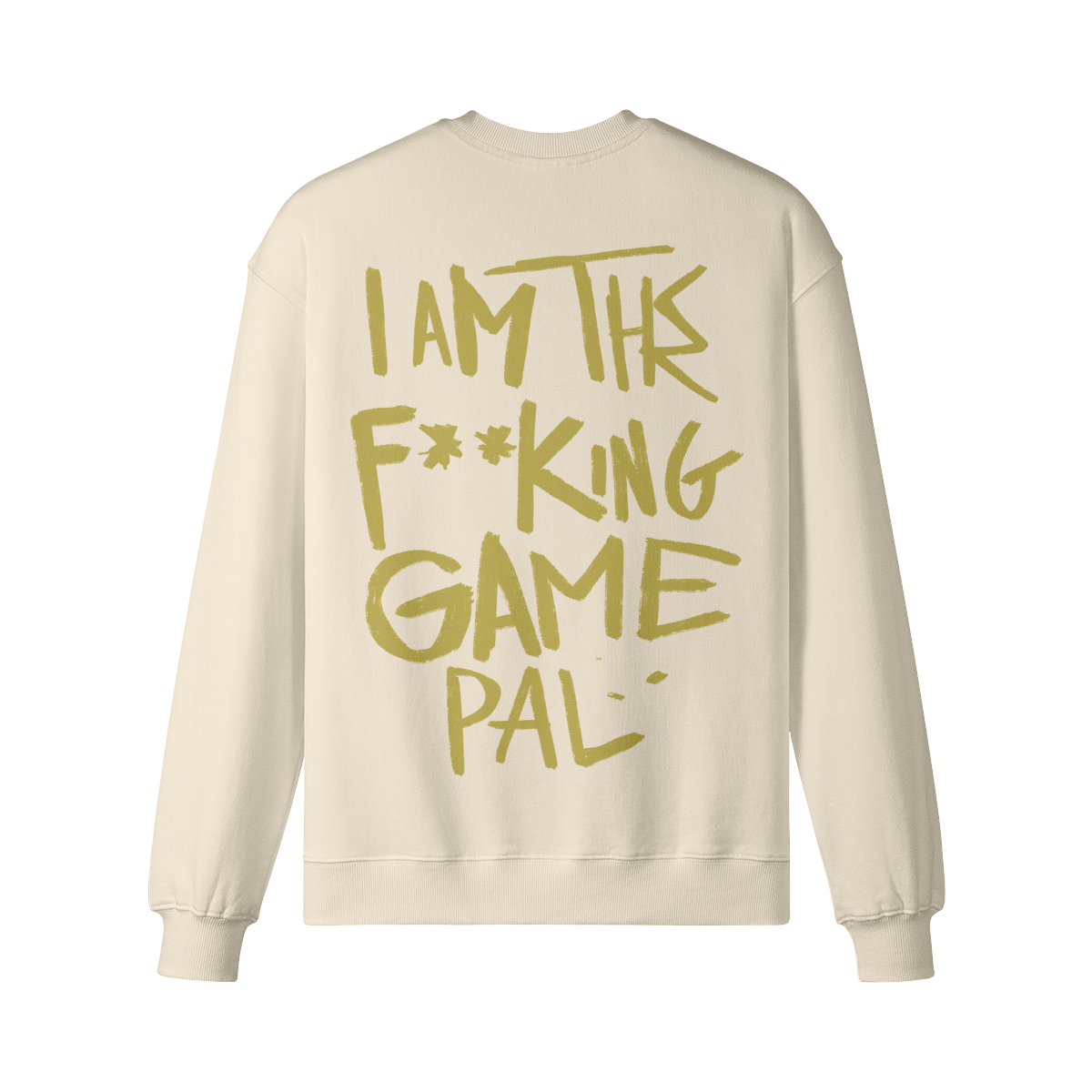 "I Am The F**king Game Pal" Oversized Heavyweight Premium Sweatshirt