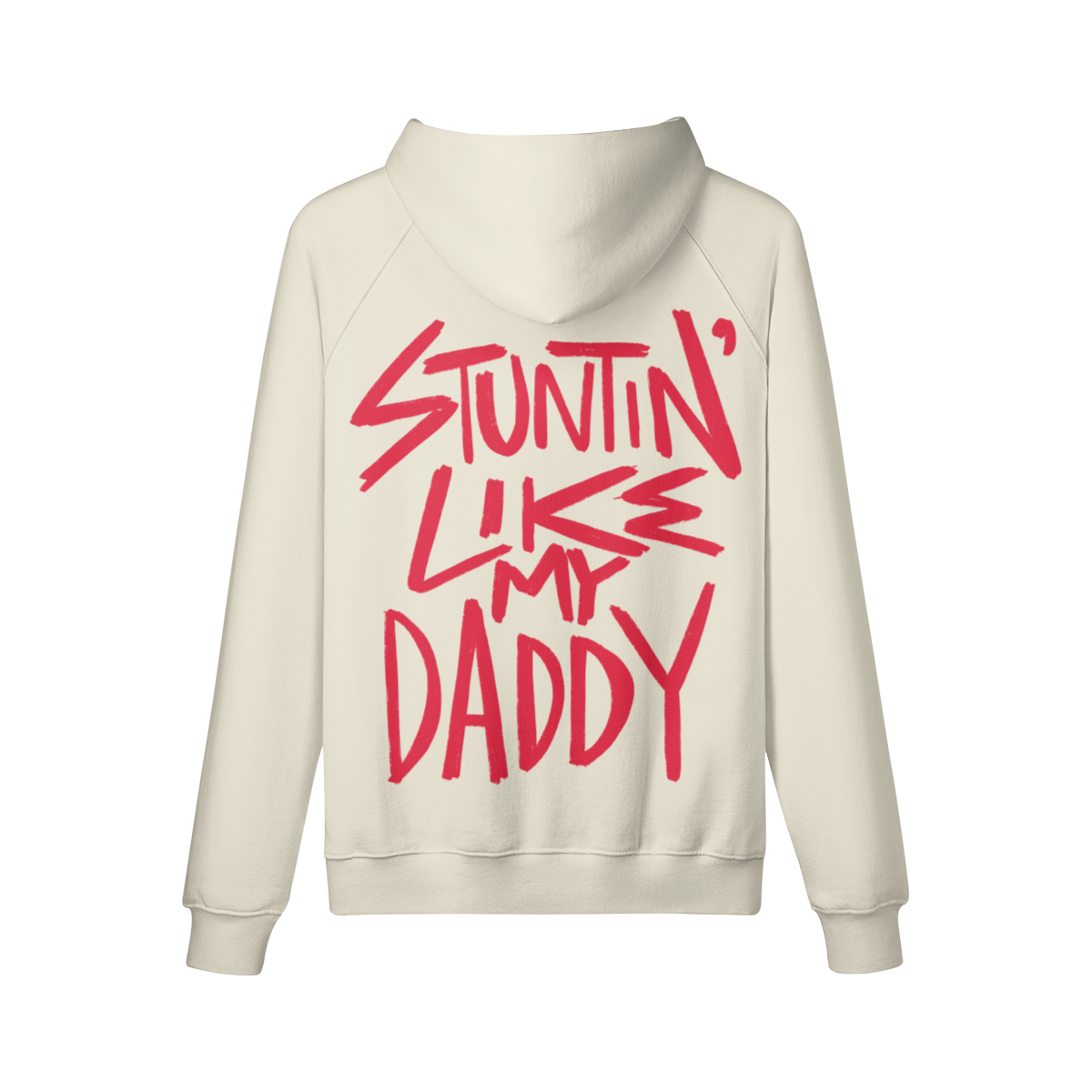 "Stuntin' Like My Daddy" Oversized Heavyweight Premium Hoodie