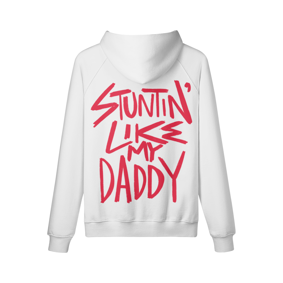 "Stuntin' Like My Daddy" Oversized Heavyweight Premium Hoodie