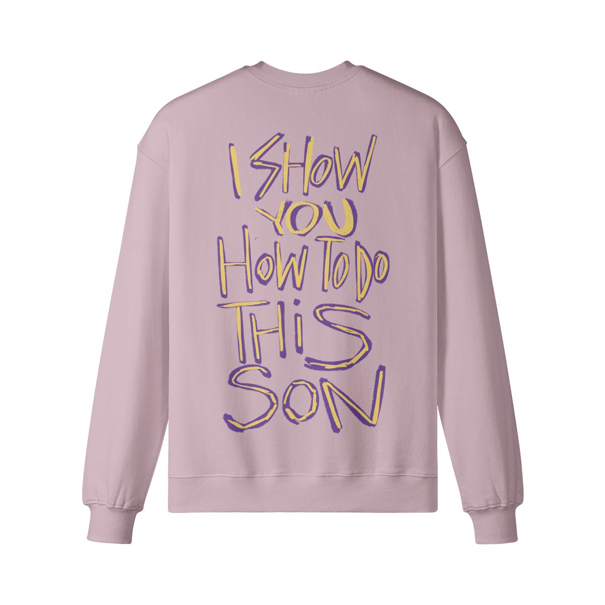 "Show You How To Do This" Oversized Heavyweight Premium Sweatshirt