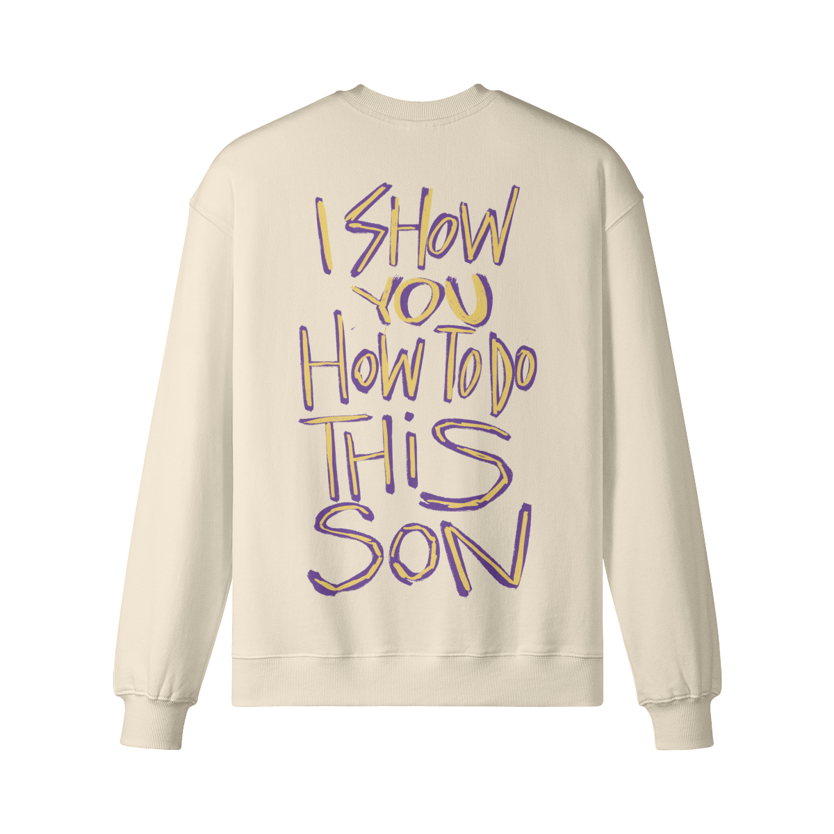 "Show You How To Do This" Oversized Heavyweight Premium Sweatshirt