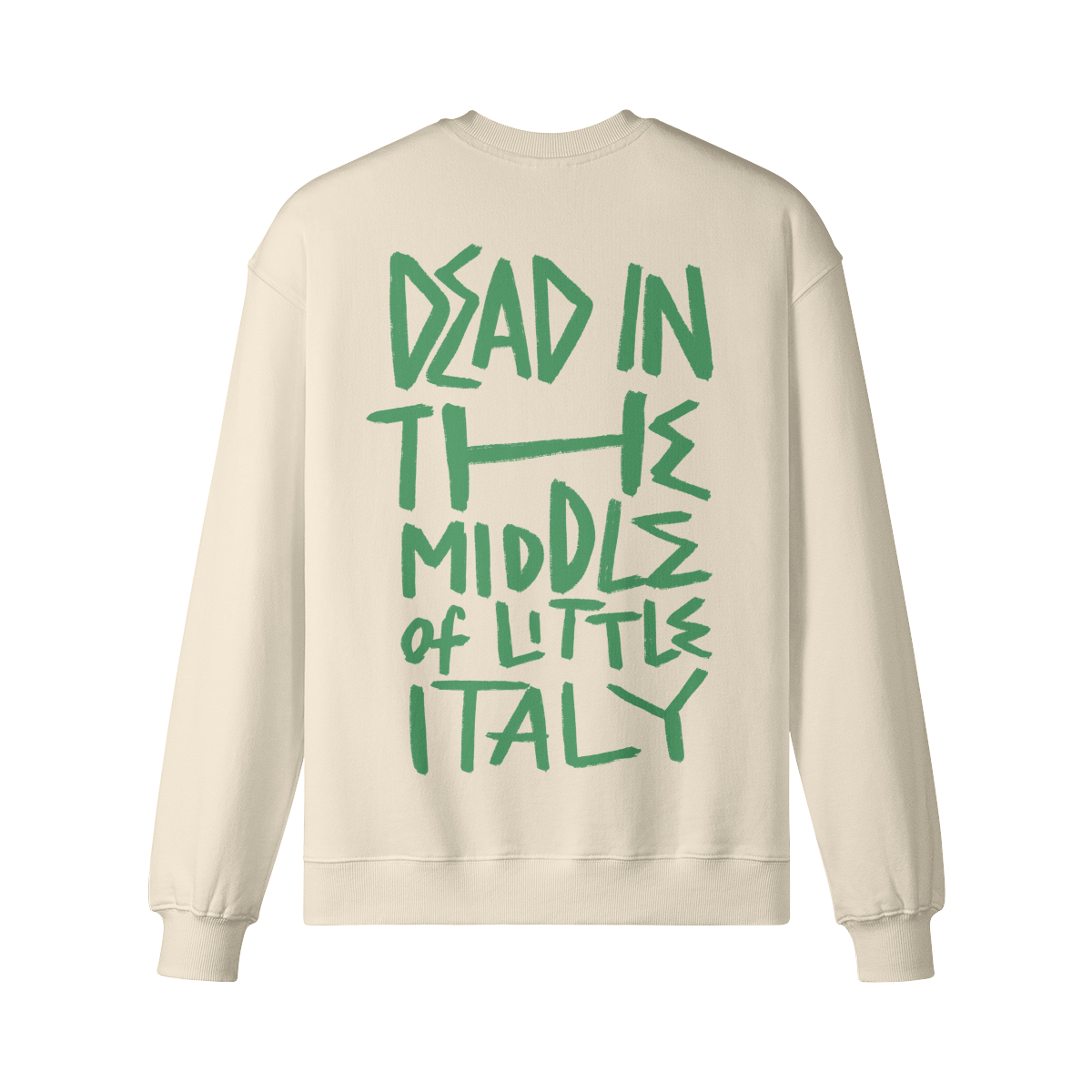 "Middle Of Little Italy" Oversized Heavyweight Premium Sweatshirt