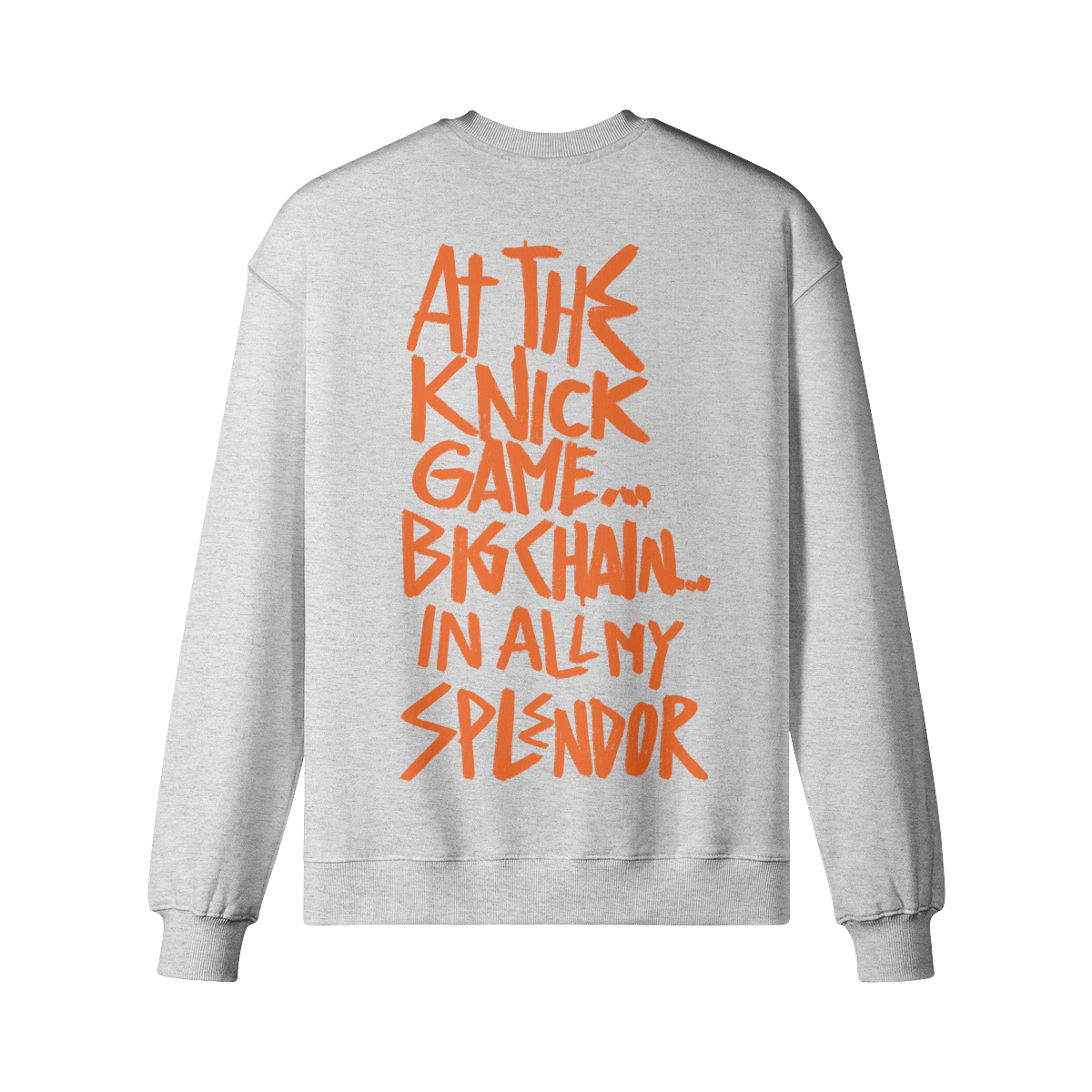 "Knick Game... Big Chain" Oversized Heavyweight Premium Sweatshirt