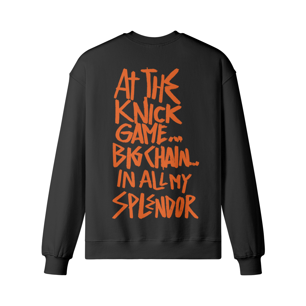 "Knick Game... Big Chain" Oversized Heavyweight Premium Sweatshirt