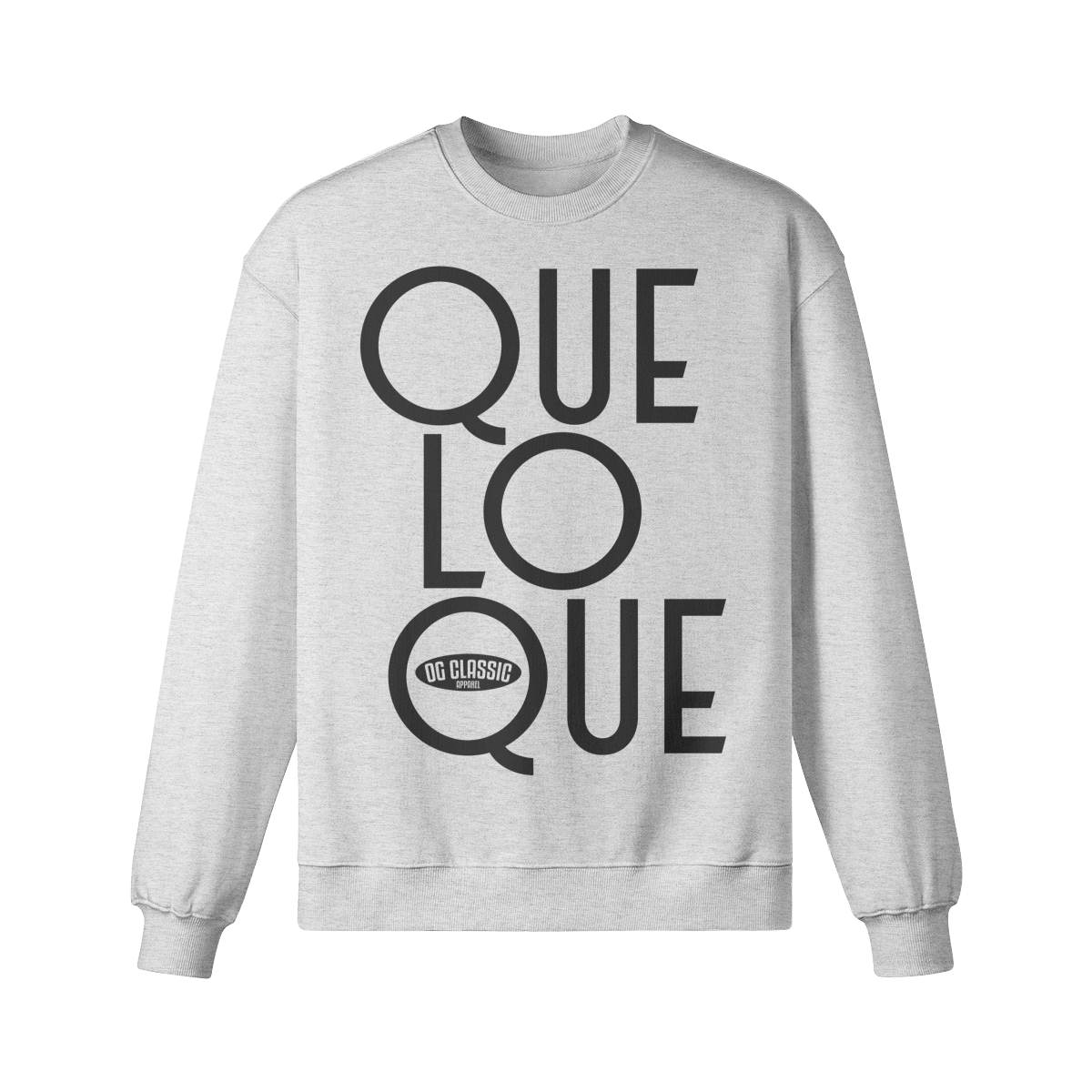 "Que Lo Que" Oversized Heavyweight Premium Sweatshirt