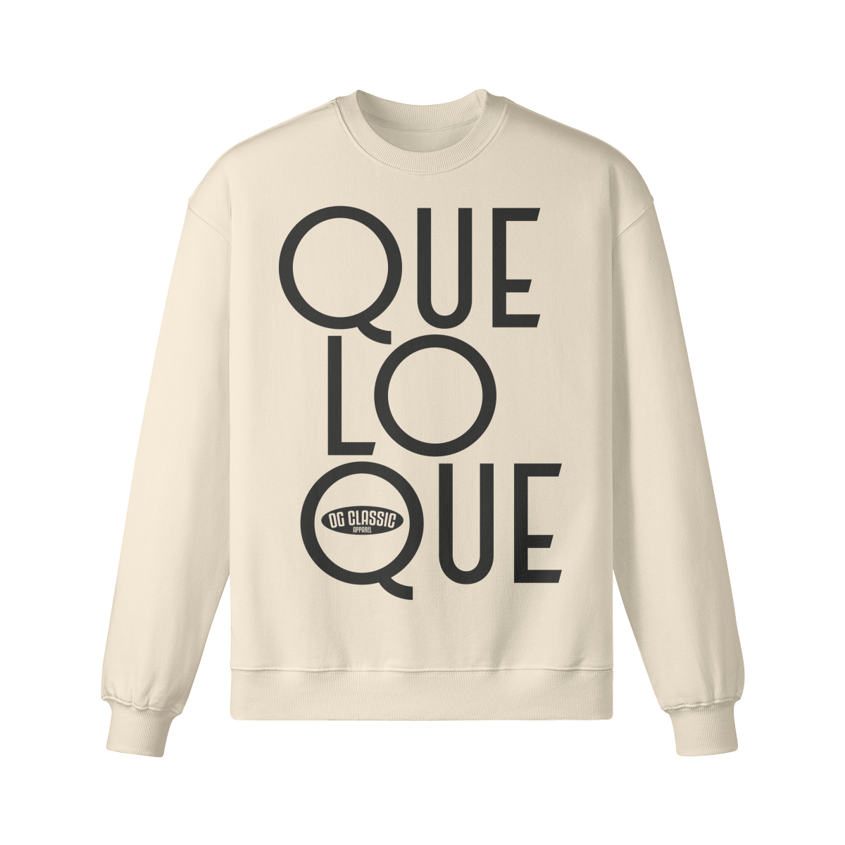 "Que Lo Que" Oversized Heavyweight Premium Sweatshirt