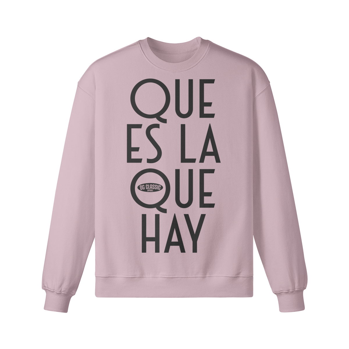 "Que Es La Que Hay" Oversized Heavyweight Premium Sweatshirt