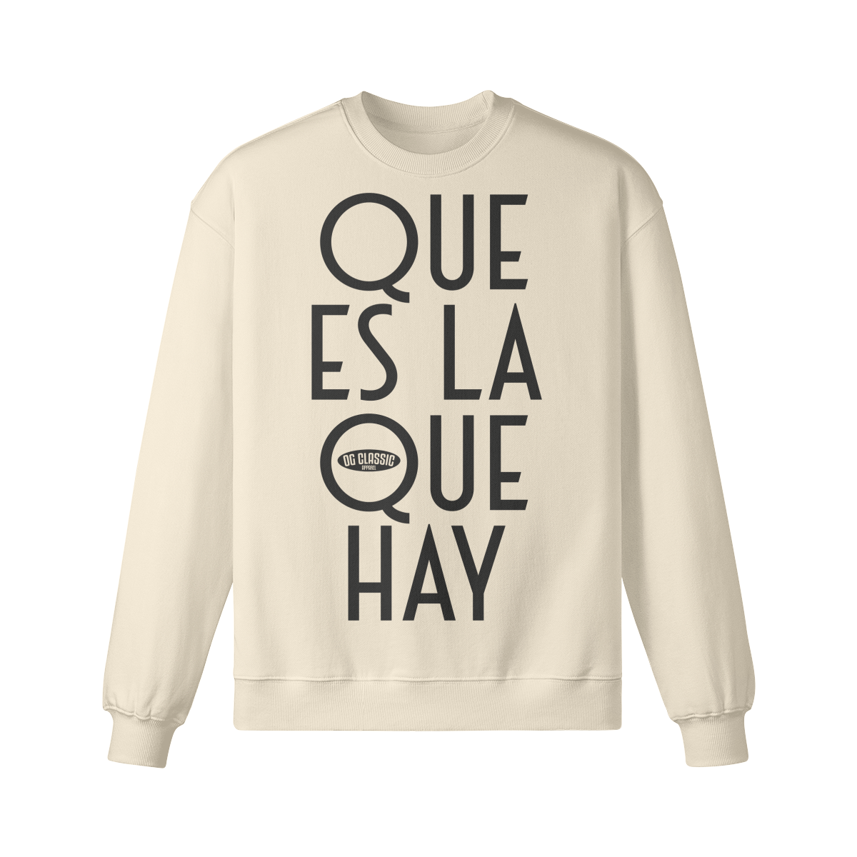 "Que Es La Que Hay" Oversized Heavyweight Premium Sweatshirt