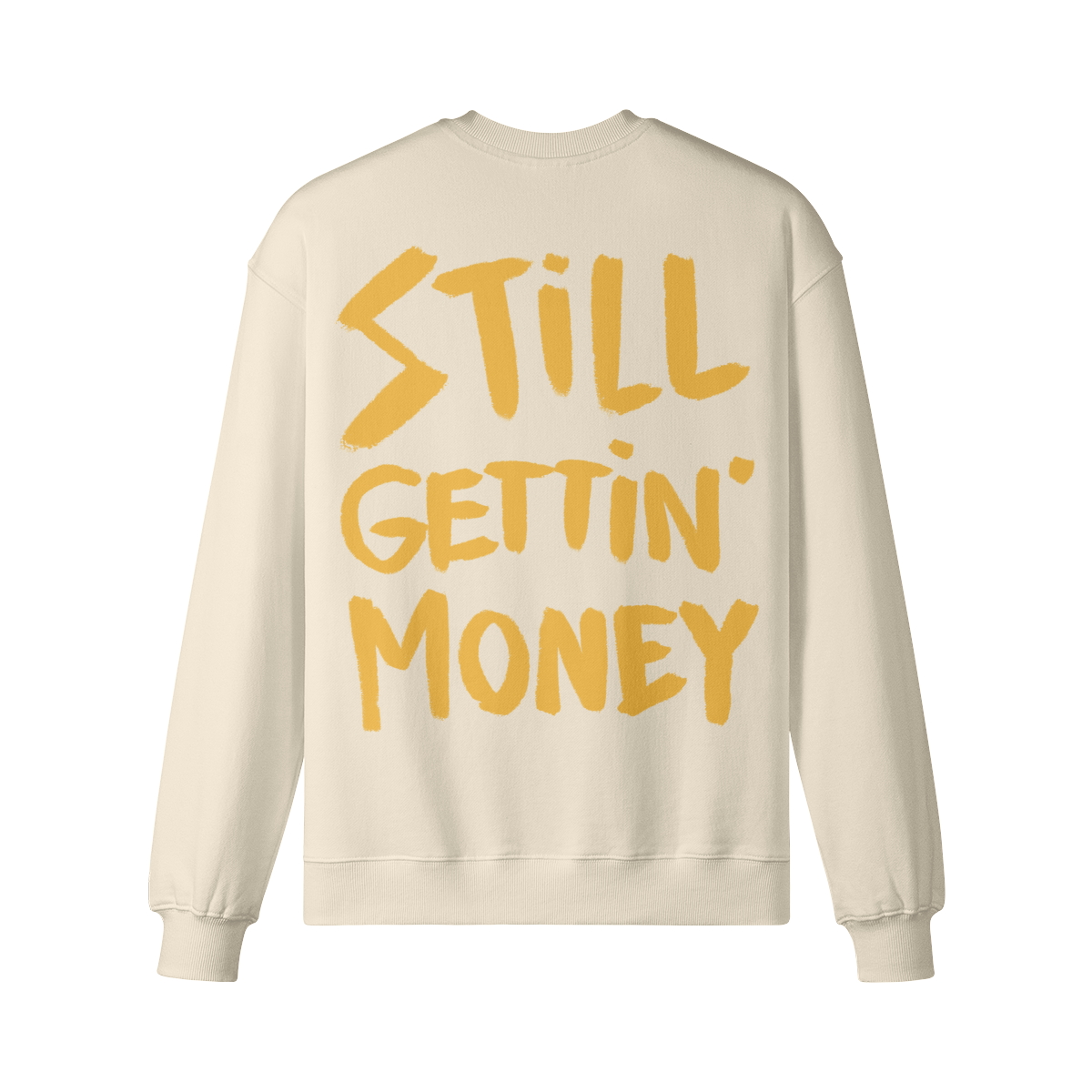 "Still Gettin' Money" Oversized Heavyweight Premium Sweatshirt