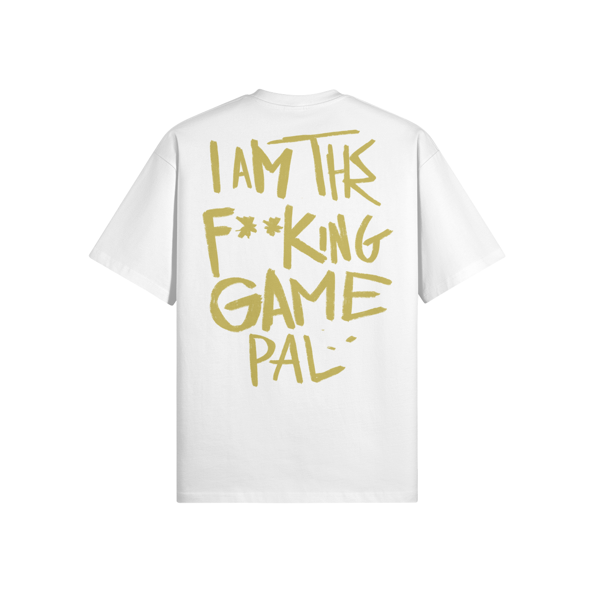 "I Am The F**king Game Pal" Oversized Heavyweight Premium T-Shirt