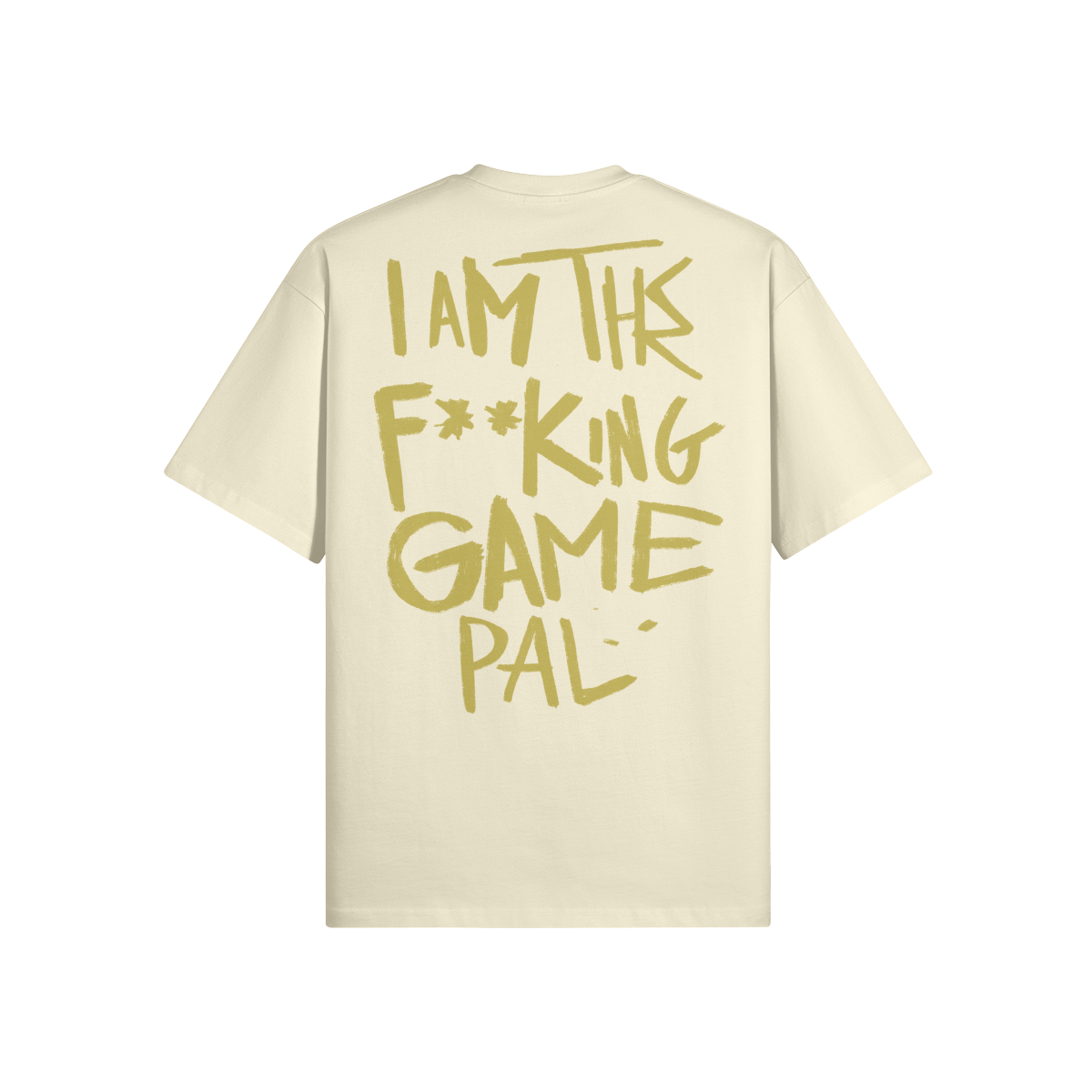 "I Am The F**king Game Pal" Oversized Heavyweight Premium T-Shirt