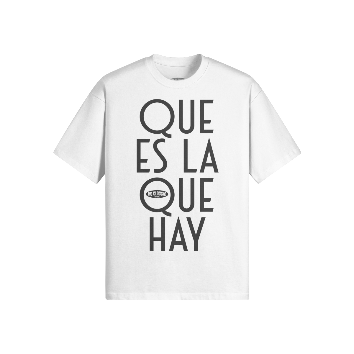 "Que Es La Que Hay" Oversized Heavyweight Premium T-Shirt