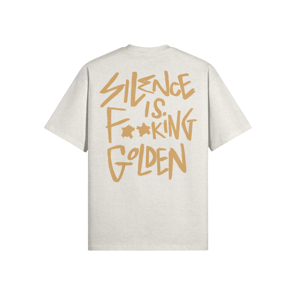 "Silence Is F**king Golden" Oversized Heavyweight Premium T-Shirt