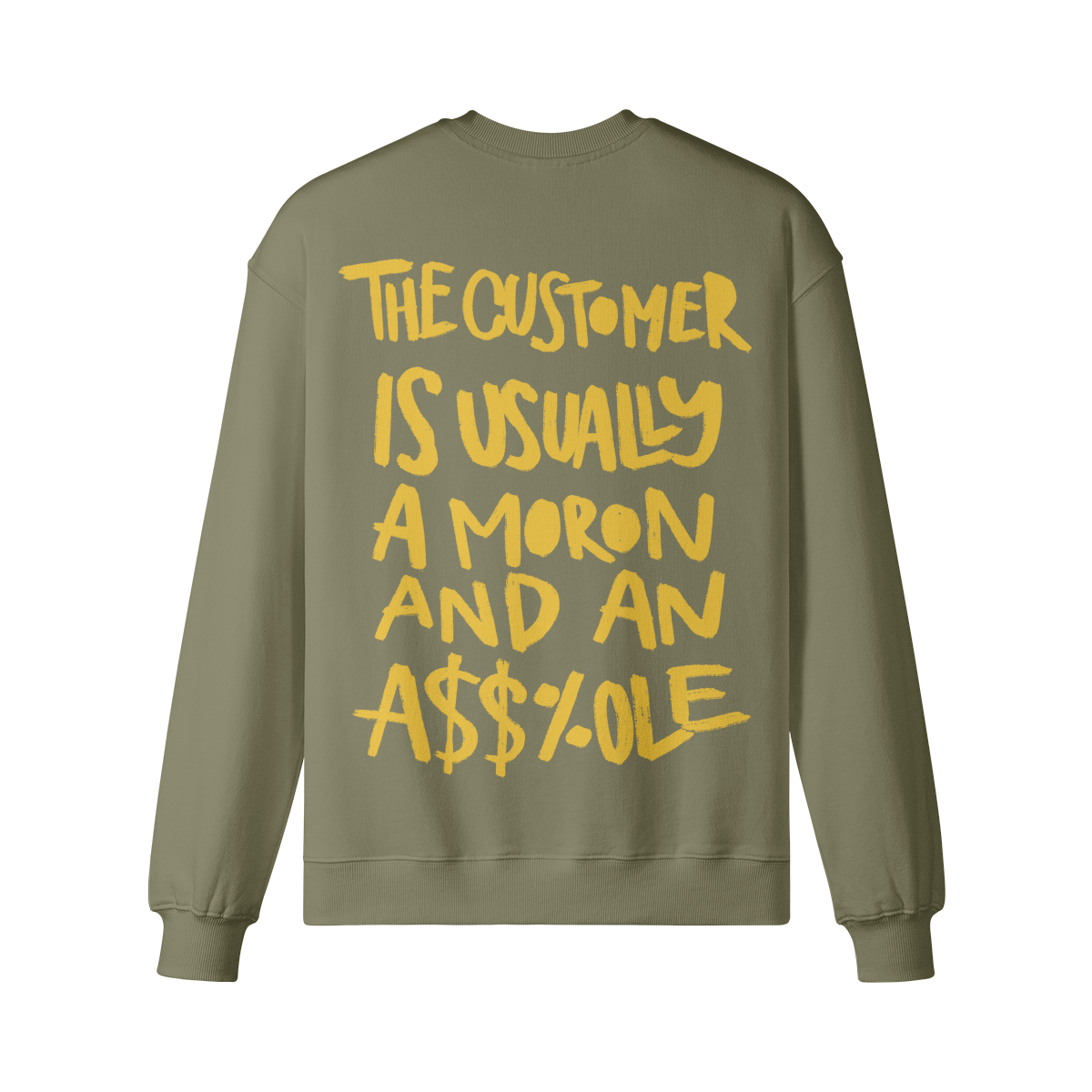 "The Customer" Oversized Heavyweight Premium Sweatshirt