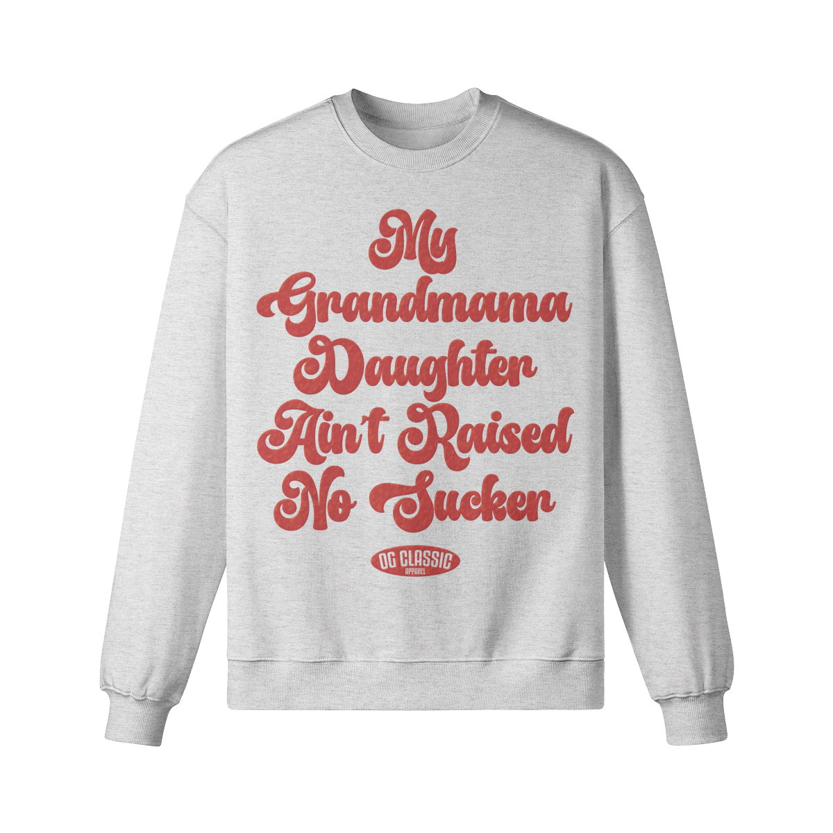 "Grandmama Daughter" Oversized Heavyweight Premium Sweatshirt