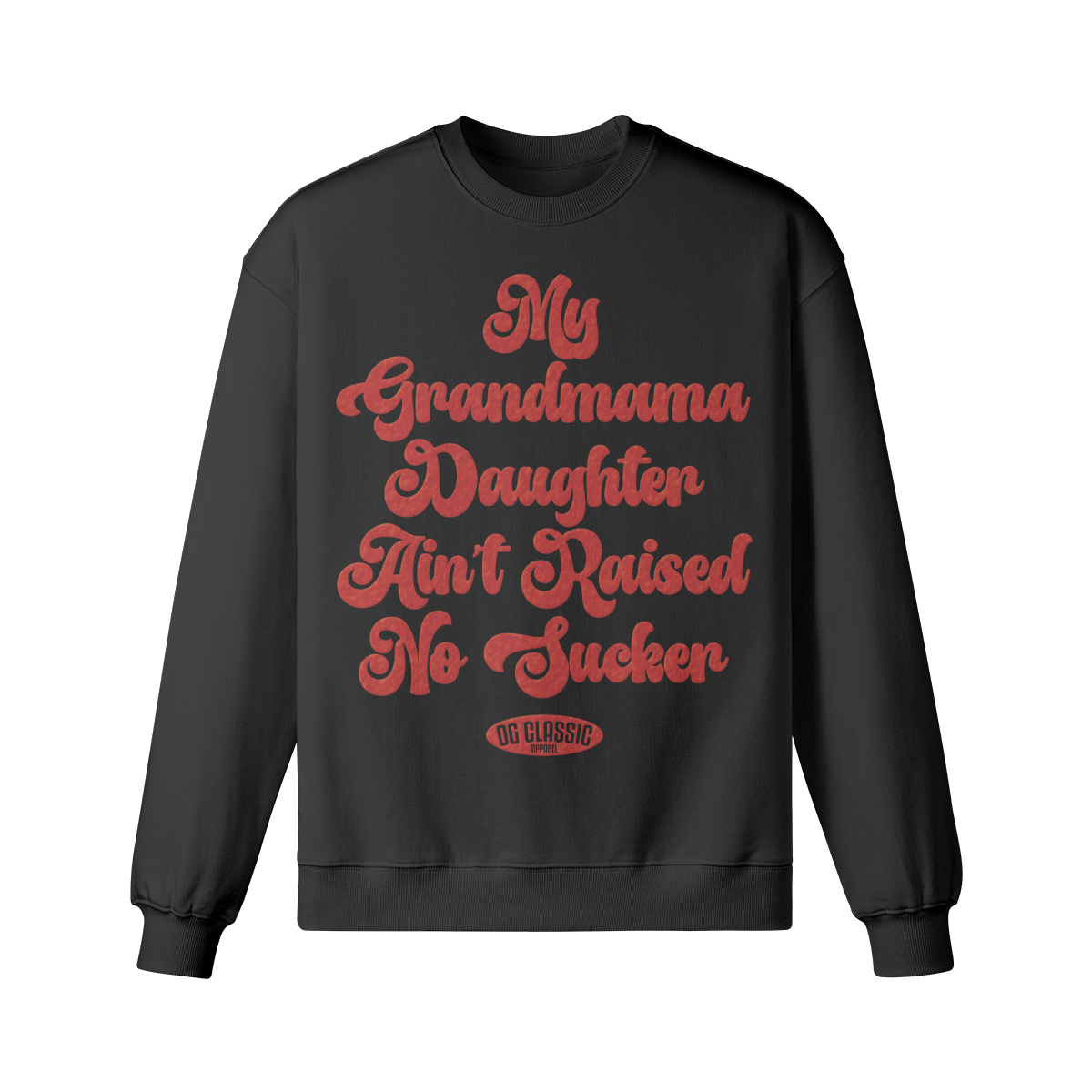 "Grandmama Daughter" Oversized Heavyweight Premium Sweatshirt