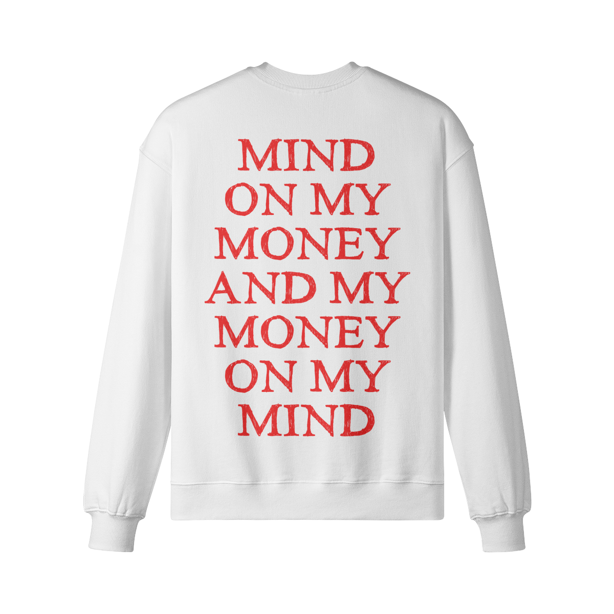 "Mind On My Money" Oversized Heavyweight Premium Sweatshirt