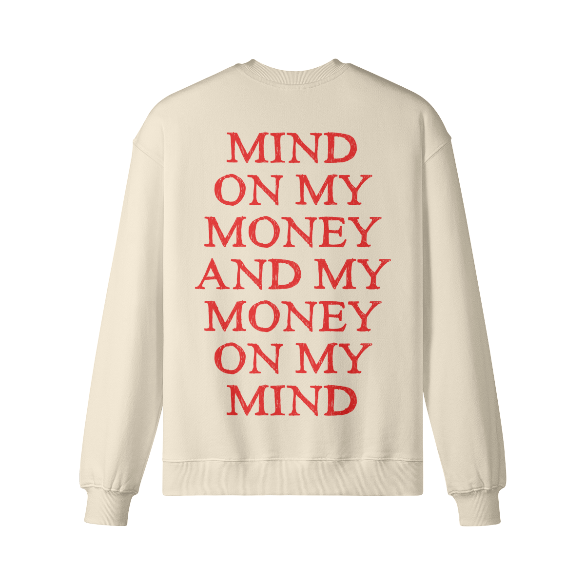 "Mind On My Money" Oversized Heavyweight Premium Sweatshirt