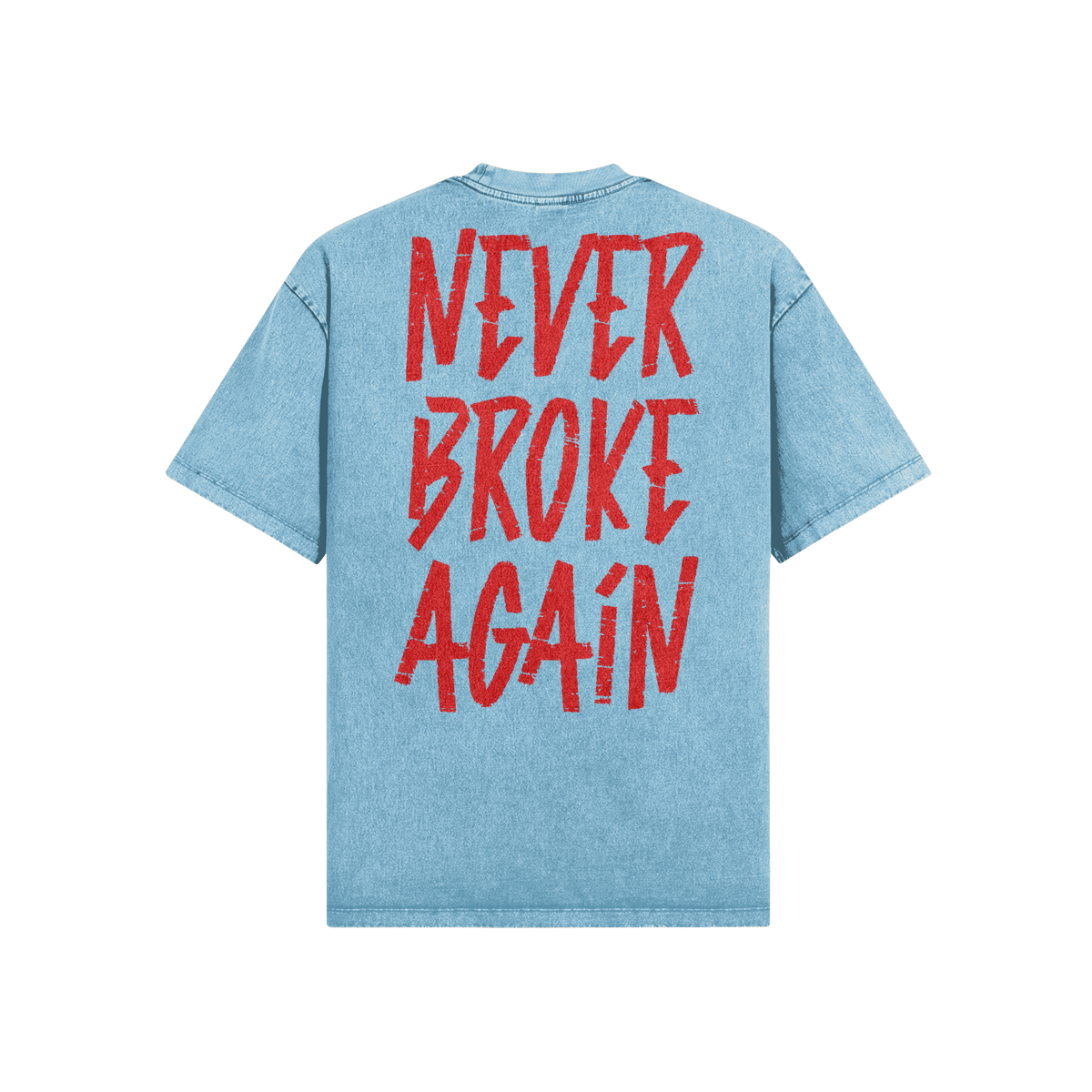 "Never Broke Again" Oversized Heavyweight Premium Snow Faded T-Shirt