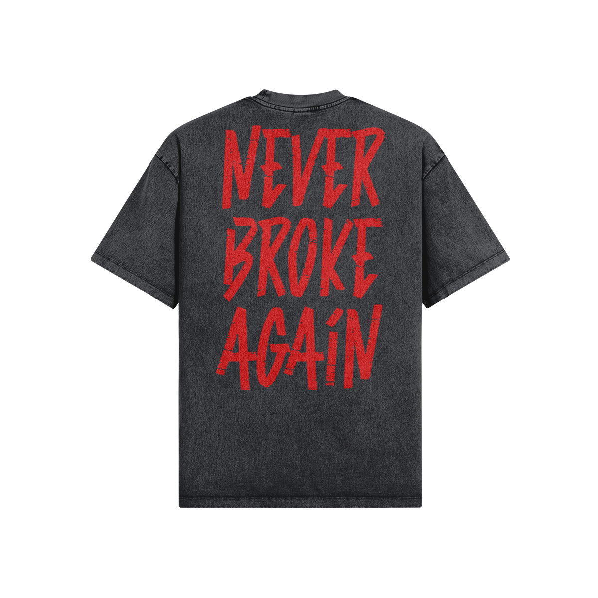 "Never Broke Again" Oversized Heavyweight Premium Snow Faded T-Shirt