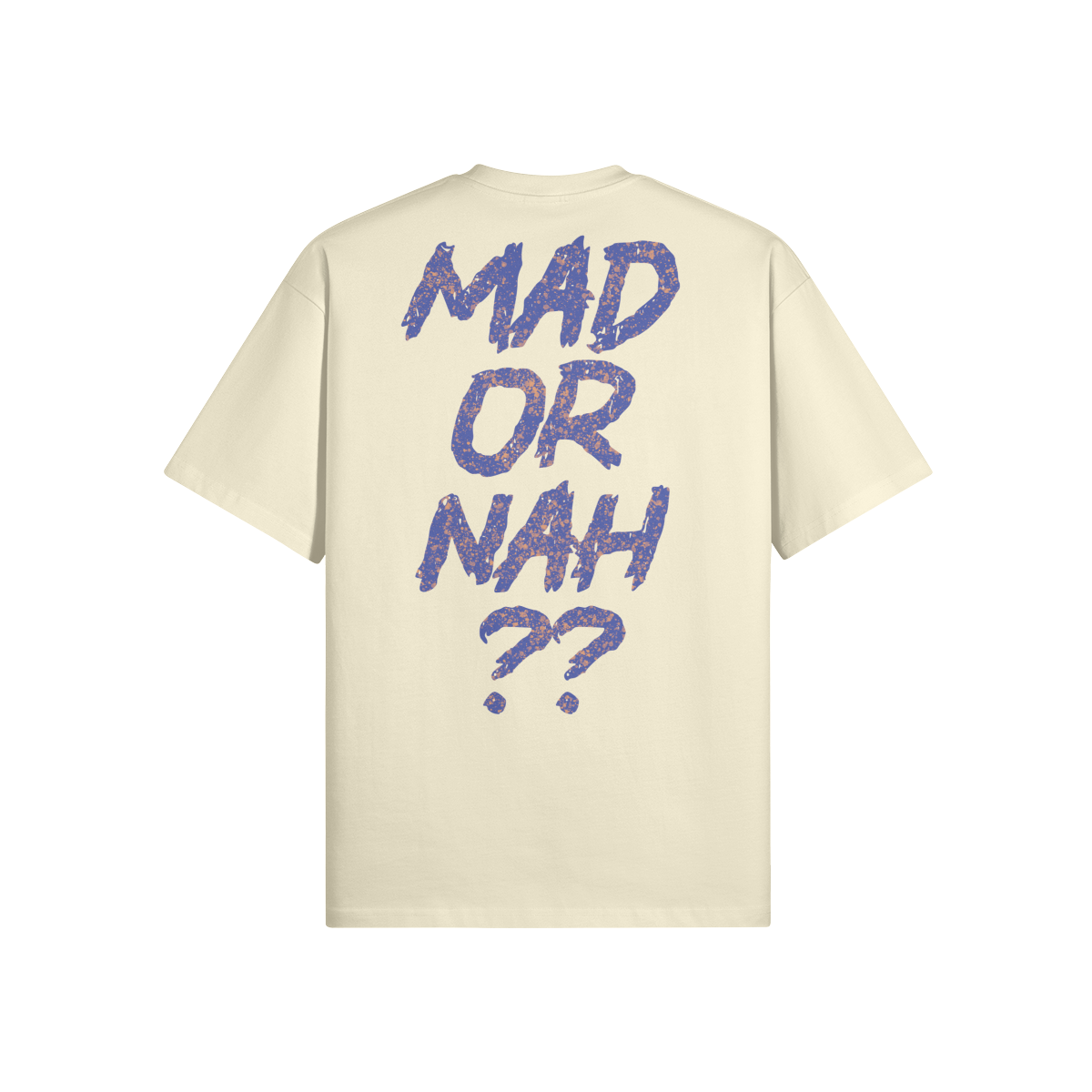 "Mad Or Nah" Oversized Heavyweight Premium T-Shirt